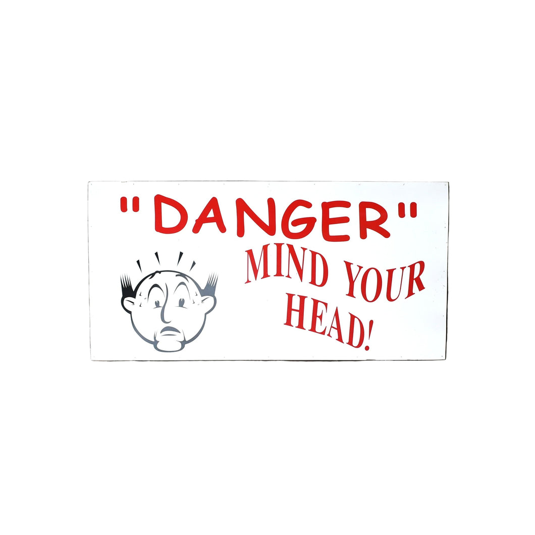 Cobra Mind Your Head Sign