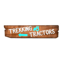 Trekking Tractors Direction Sign